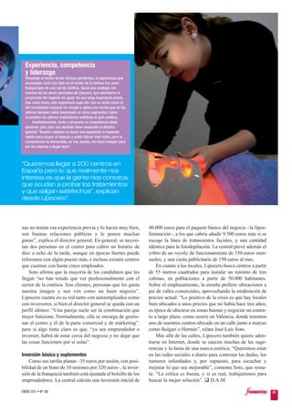 Experiencia, competencia
  y liderazgo
  Vinculado al sector de las clínicas geriátricas, la experiencia que
  acumulaba José Luis Soto en el sector de la belleza fue como
  franquiciado de una red de estética. Quizá una analogía con
  muchos de los ahora asociados de Lipocero, que advirtieron la
  proyección del negocio sin gozar de una larga trayectoria previa.
  Sea como fuere, este empresario supo dar con un nicho como el
  del remodelado corporal sin cirugía y aplicó una receta que en los
  últimos tiempos había funcionado en otros segmentos: hacer
  accesibles los últimos tratamientos estéticos al gran público.
       Inevitablemente, tarde o temprano la competencia debía
  aparecer, pero para eso también tiene respuesta el director
  general: “Nuestro objetivo es hacer una expansión lo bastante
  rápida para ocupar el espacio y poder líderar este nicho, pero la
  competencia es bienvenida, no nos asusta, nos hace trabajar para
  ser los mejores y llegar lejos”.



“Queremos llegar a 200 centros en
España pero lo que realmente nos
interesa es que la gente nos conozca,
que acudan a probar los tratamientos
y que salgan satisfechos”, explican
desde Lipocero”.



nas no tenían esa experiencia previa y lo hacen muy bien,               40.000 euros para el paquete básico del negocio –la lipoe-
son buenas relaciones públicas y le ponen muchas                        liminación–, a los que cabría añadir 9.500 euros más si se
ganas”, explica el director general. En general, se necesi-             escoge la línea de tratamientos faciales, y una cantidad
tan dos personas en el centro para cubrir un horario de                 idéntica para la fotodepilación. La central prevé además el
diez a ocho de la tarde, aunque en épocas fuertes puede                 cobro de un royalty de funcionamiento de 350 euros men-
reforzarse con algún puesto más, e incluso existen centros              suales, y una cuota publicitaria de 150 euros al mes.
que cuentan con hasta cinco empleados.                                      En cuanto a los locales, Lipocero busca centros a partir
    Soto afirma que la mayoría de los candidatos que les                de 55 metros cuadrados para instalar un mínimo de tres
llegan “no han tenido que ver profesionalmente con el                   cabinas, en poblaciones a partir de 50.000 habitantes.
sector de la estética. Son clientes, personas que les gusta             Sobre el emplazamiento, la enseña prefiere ubicaciones a
nuestra imagen y nos ven como un buen negocio”.                         pie de calles comerciales, aprovechando la moderación de
Lipocero cuenta en su red tanto con autoempleados como                  precios actual: “Lo positivo de la crisis es que hay locales
con inversores, si bien el director general se queda con un             bien ubicados a unos precios que no había hace tres años;
perfil idóneo: “Una pareja suele ser la combinación que                 es época de ubicarse en zonas buenas y negociar un contra-
mejor funciona. Normalmente, ella se encarga de gestio-                 to a largo plazo, como ocurre en Valencia, donde tenemos
nar el centro y él de la parte comercial y de márketing”.               uno de nuestros centros ubicado en un calle junto a marcas
pero si algo tiene claro es que, “ya sea emprendedor o                  como Bulgari o Hermès”, relata José Luis Soto.
inversor, habrá de estar cerca del negocio y no dejar que                   Más allá de las calles, Lipocero también quiere aden-
las cosas funcionen por sí solas”.                                      trarse en Internet, donde se cuecen muchas de las suge-
                                                                        rencias y la fama de una marca estética: “Queremos estar
Inversión básica y suplementos                                          en las redes sociales a diario para contestar las dudas, los
    Como sus tarifas planas –35 euros por sesión, con posi-             rumores infundados y, por supuesto, para escuchar y
bilidad de un bono de 10 sesiones por 320 euros–, la inver-             mejorar lo que sea mejorable”, comenta Soto, que rema-
sión de la franquicia también está ajustada al bolsillo de los          ta: “La crítica es buena, y si es real, trabajaremos para
emprendedores. La central calcula una inversión inicial de              buscar la mejor solución”. D.A.M.

ENERO 2011 • Nº 168                                                                                                                    31
 