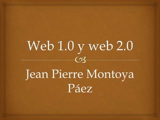 Jean Pierre Montoya
Páez
 