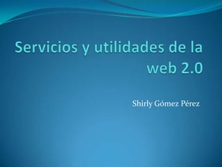 Shirly Gómez Pérez
 