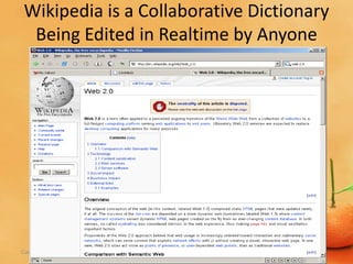 Wikipedia is a Collaborative Dictionary
 Being Edited in Realtime by Anyone




Cuene.com/mima
 