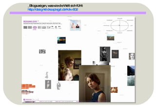_Blogs zeigen, was wie die Welt sich fühlt  http://designklicks.spiegel.de/#dk=802   