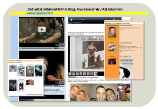 _Sich selbst mitteilen (Profil & Blog), Freunde sammeln, Post bekommen www.myspace.com   