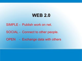 WEB 2.0 ,[object Object]