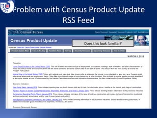 Problem with Census Product Update RSS Feed Does this look familiar? 