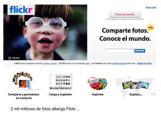 2 mil millones de fotos alberga Flickr… 