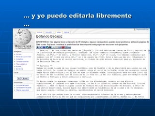 …  y yo puedo editarla libremente … 
