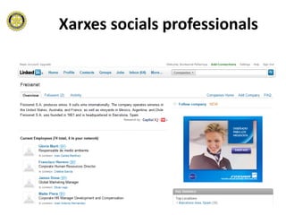 Xarxes socials professionals
 