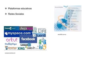   Plataformas educativas