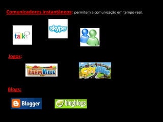 Compartilhamento:permitem a disponibilização de arquivos de vídeo, áudio, texto, imagens 1) Repositórios2) Vídeos: 3) Imagens: