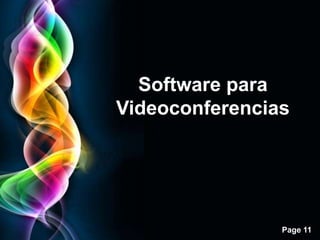 Software para
Videoconferencias




                Page 11
 
