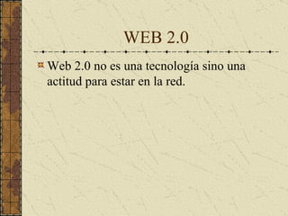 WEB 2.0 ,[object Object]