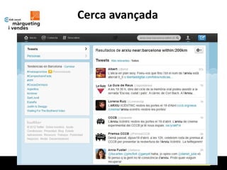 Cerca avançada




       http://search.twitter.com/advanced
 