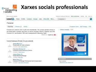 Xarxes socials professionals
 
