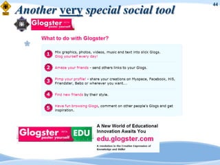 44
Another very special social tool

 
 