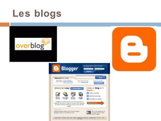 Les blogs
 