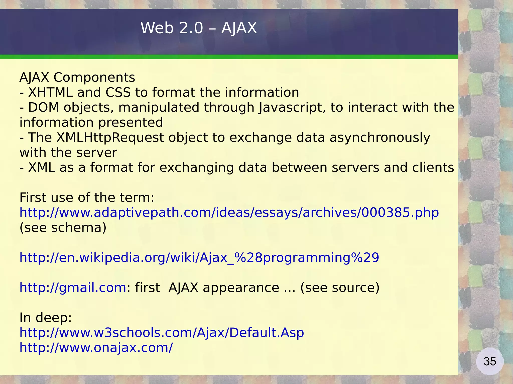 Geotagging From the user's point of view geotagging means being able to create an annotated map, customized and shared with third parties GIS in the Web 2.0 becomes Geoweb, a system that grants users to access information via a map rather than using keywords - Geoweb: new services like Google Earth, NASA World Wind, Windows Live Local, Yahoo Maps, etc.  Unlike GIS, used mostly by businesses and institutions, the Geoweb is a tool that reaches a much larger number of users. http://maps.google.com  - Other – Photo  How to insert Google maps into appications http://www.google.com/intl/en/press/annc/embed_maps.html Web 2.0 contents - 6 