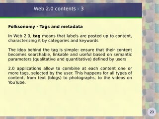 The services offered are  constantly updated , so as to quickly correct mistakes and add new features as they become available (this feature is also called " perpetual beta ") 