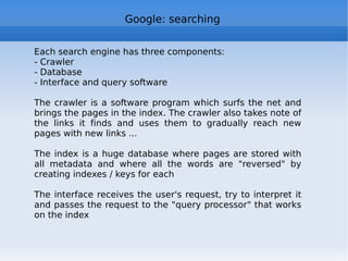 care to  current  project needs http://en.wikipedia.org/wiki/Agile_software_development   Frameworks available: Ruby On Rails, fw open MVC based on Ruby (OO) 