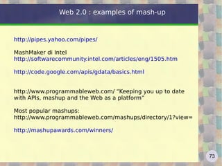 Service-oriented Architecture ( SOA ) - It is a key piece in Web 2.0 which defines how Web 2.0 applications expose its functionality so that other applications can leverage and integrate the functionality providing a set of much richer applications (Examples are: Feeds, RSS, Web Services, Mash-ups) 
