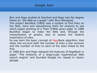 The services offered are  constantly updated , so as to quickly correct mistakes and add new features as they become available (this feature is also called " perpetual beta ") 