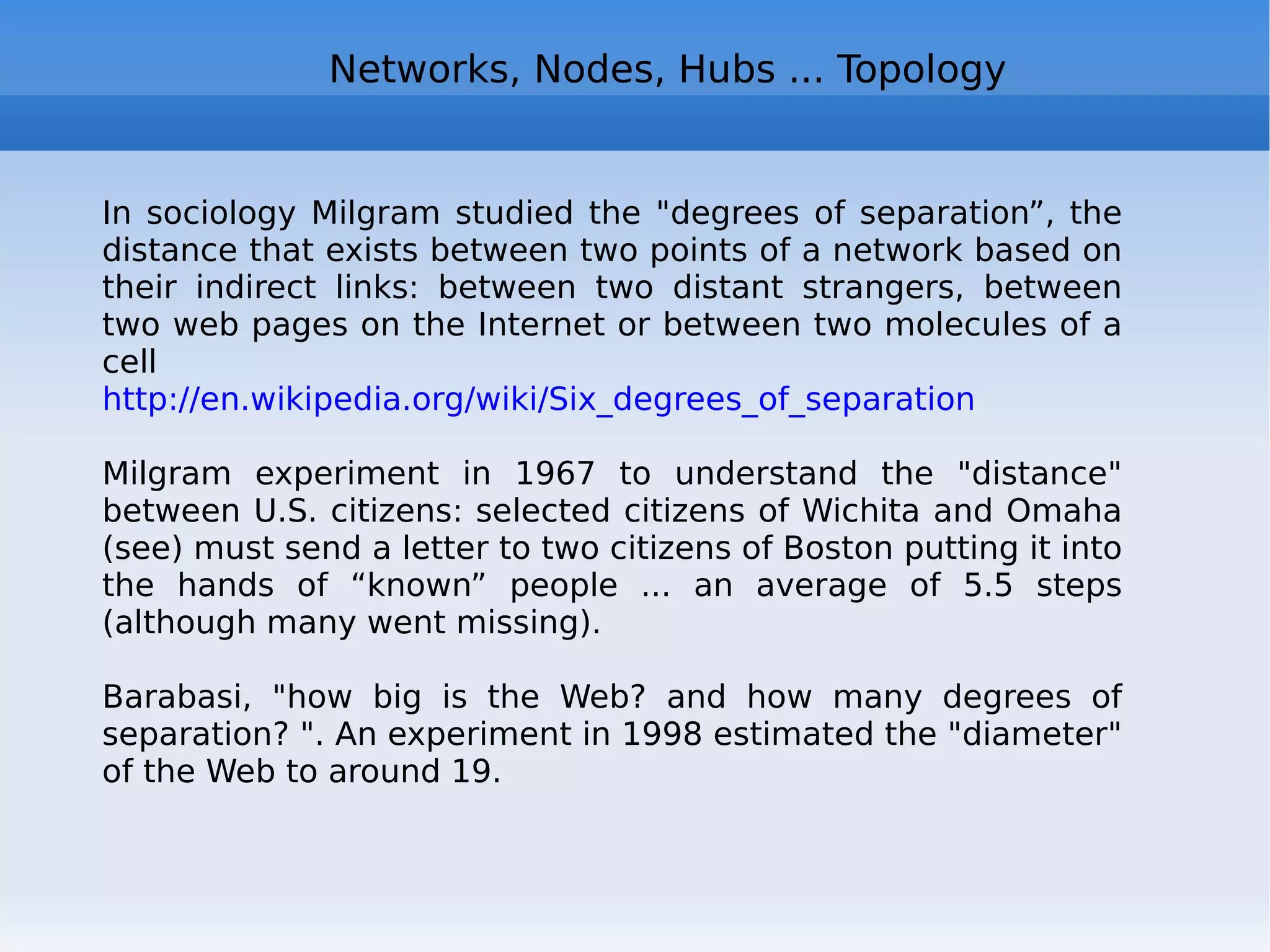 Social network http://www.youtube.com/watch?v=6a_KF7TYKVc   (social network) In social networks users create their “profile” (data and photo),  and can be “friends” with other users (to confirm) http://en.wikipedia.org/wiki/List_of_social_networking_websites   facebook vs. MySpace http://www.google.com/insights/search/#q=facebook%2Cmyspace&date=1%2F2008%2012m&cmpt=q how many “friends” on facebook? http://en.wikipedia.org/wiki/Dunbar%27s_number   Trend: real-time (like Twitter) and location-based (GPS) 