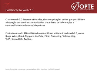 Web 2.0   Como A Internet Transforma O Comportamento Do Consumidor