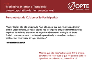 Web 2.0   Como A Internet Transforma O Comportamento Do Consumidor