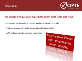 Web 2.0   Como A Internet Transforma O Comportamento Do Consumidor