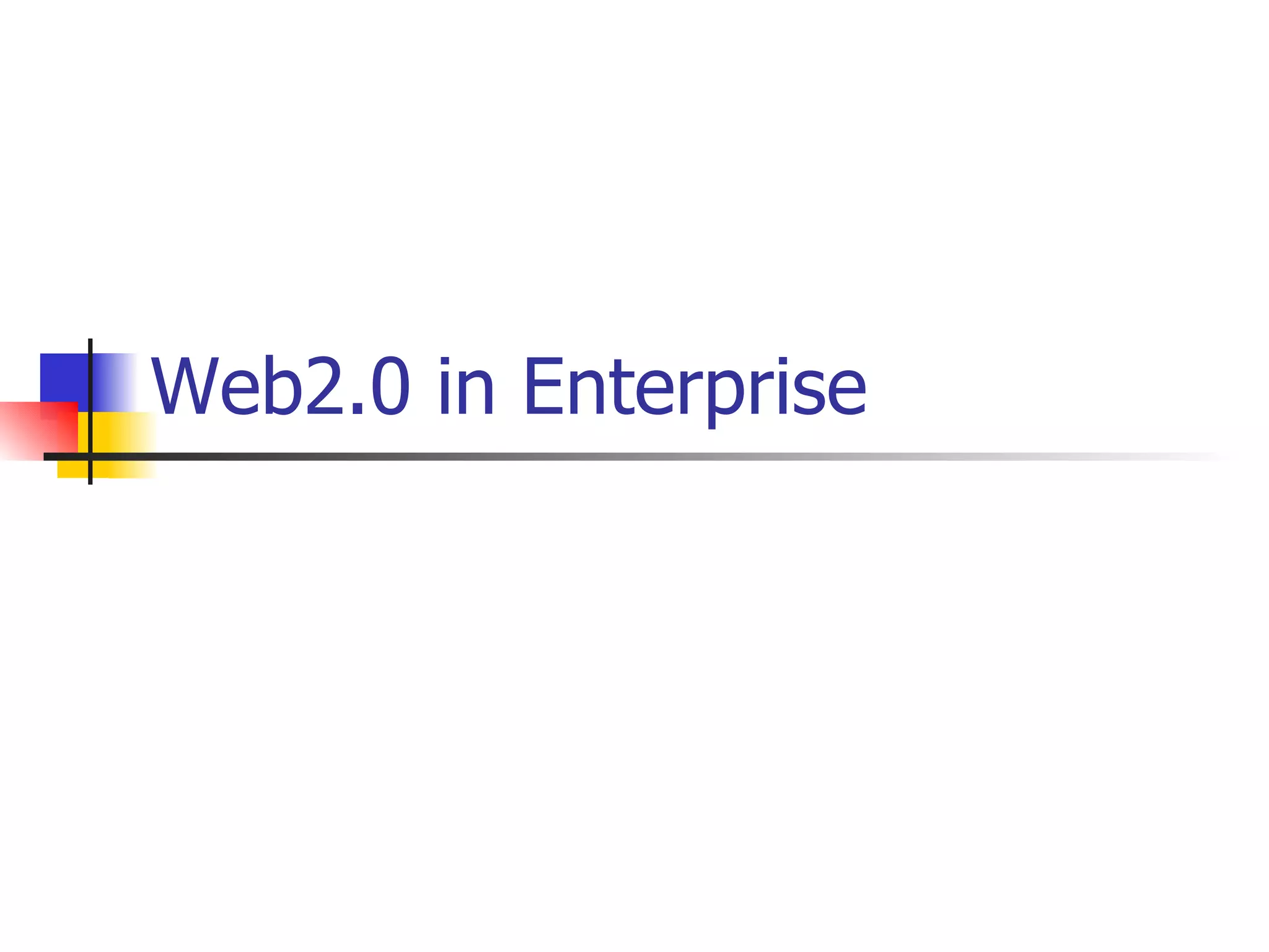 Web2.0 in Enterprise 