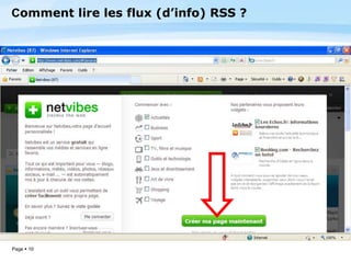 Page  10
Comment lire les flux (d’info) RSS ?
 