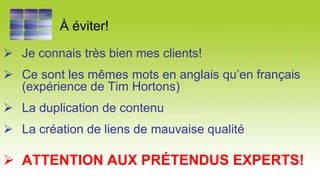 Moteurs de recherches94 % des activités sur le Web sont des recherches réalisées à l’aide de Google, Yahoo!, MSN, etc.Source : e-marketer