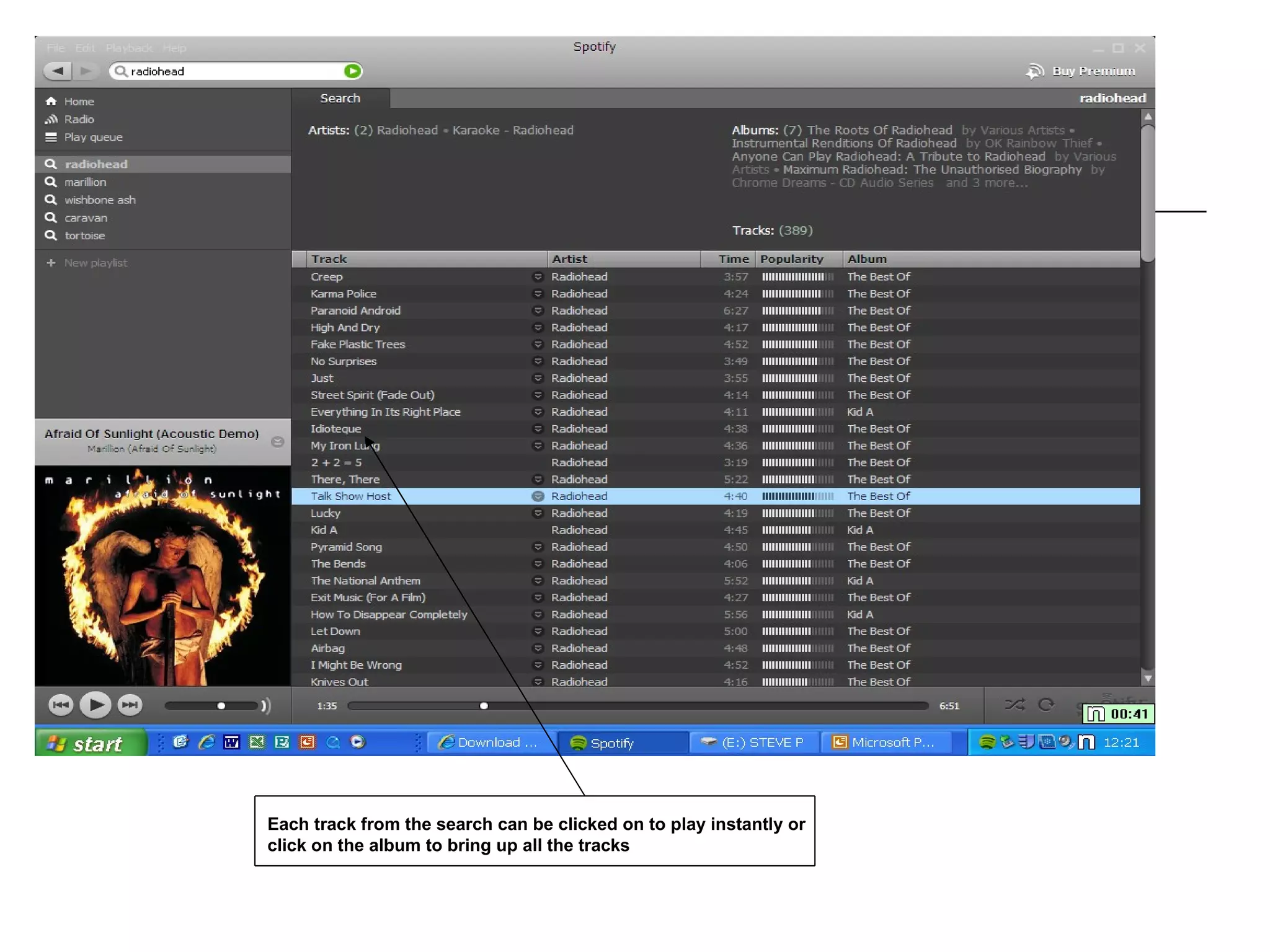 Each track from the search can be clicked on to play instantly or click on the album to bring up all the tracks 