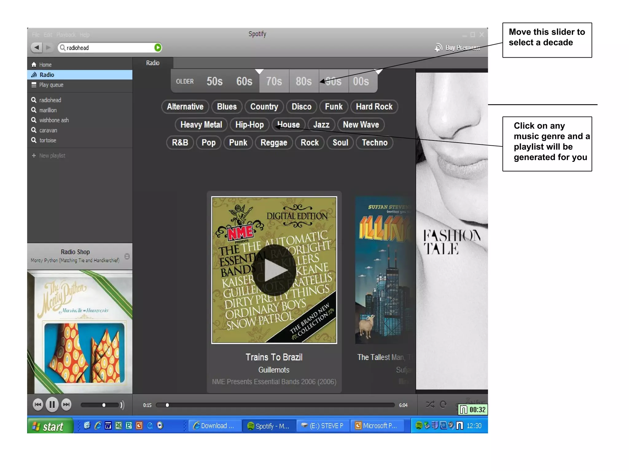 Move this slider to select a decade Click on any music genre and a playlist will be generated for you 