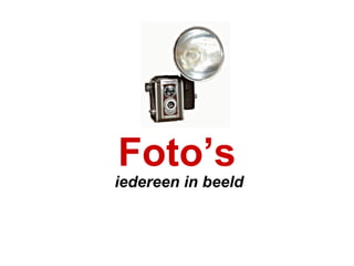 Foto’s iedereen in beeld 
