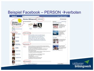 Beispiel Facebook – PERSON   verboten
 