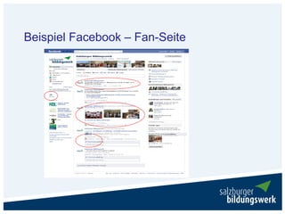 Beispiel Facebook – Fan-Seite
 