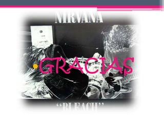 •GRACIAS
 