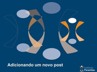 Adicionando um novo post
 