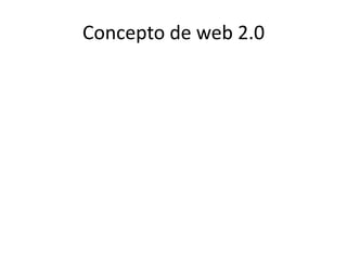 Concepto de web 2.0