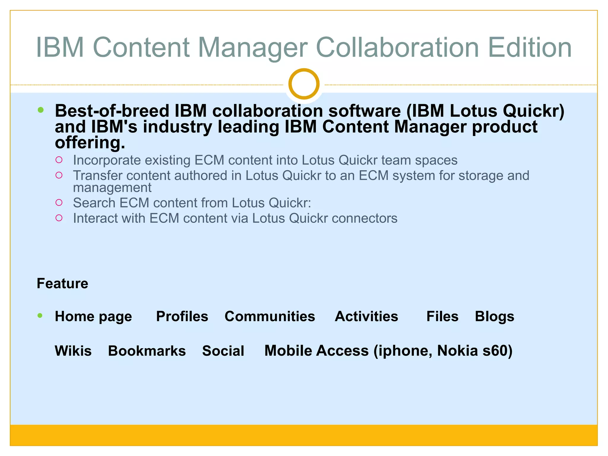 Microsoft SharePoint Empower Teams Through Collaborative Workspaces Connect Organizations Through Portals   Enable Communities with Social Computing Tools Reduce Cost and Complexity for IT by Using an Integrated Infrastructure, Existing Investments, and an Extensible Architectural Platform Collaboration Features - My sites  -People Search  -Blogs  -Wikis  -Tasks  - Announcements  -Calendars  - Document Libraries  -Surveys  -Discussion  -Forums  - Alerts  -RSS Feeds  -Document Versioning 