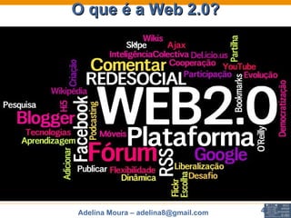 O que é a Web 2.0? 