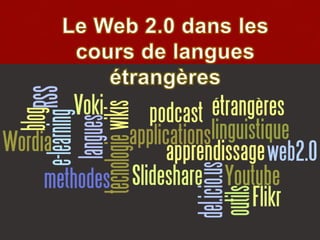 Le web 2.0 dans les cours de langues étrangères