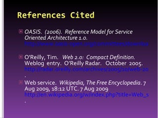 Common Web 2.0 Patterns Influencing the GeowebService Oriented Architecture (SOA)Software as a Service (SaaS)Participation-CollaborationAsynchronous Particle UpdateMashupRich User ExperienceCollaborative TaggingStructured InformationFormulated By Real Examples….