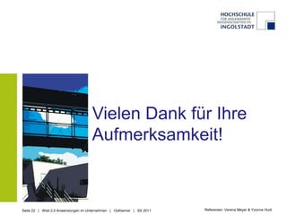 	 - BekanntheitsgradReferenten: Verena Meyer & Yvonne Hudi