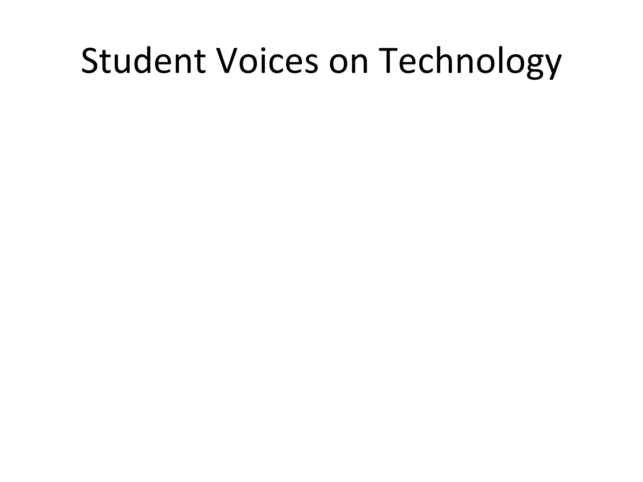 Student Voices on Technology 