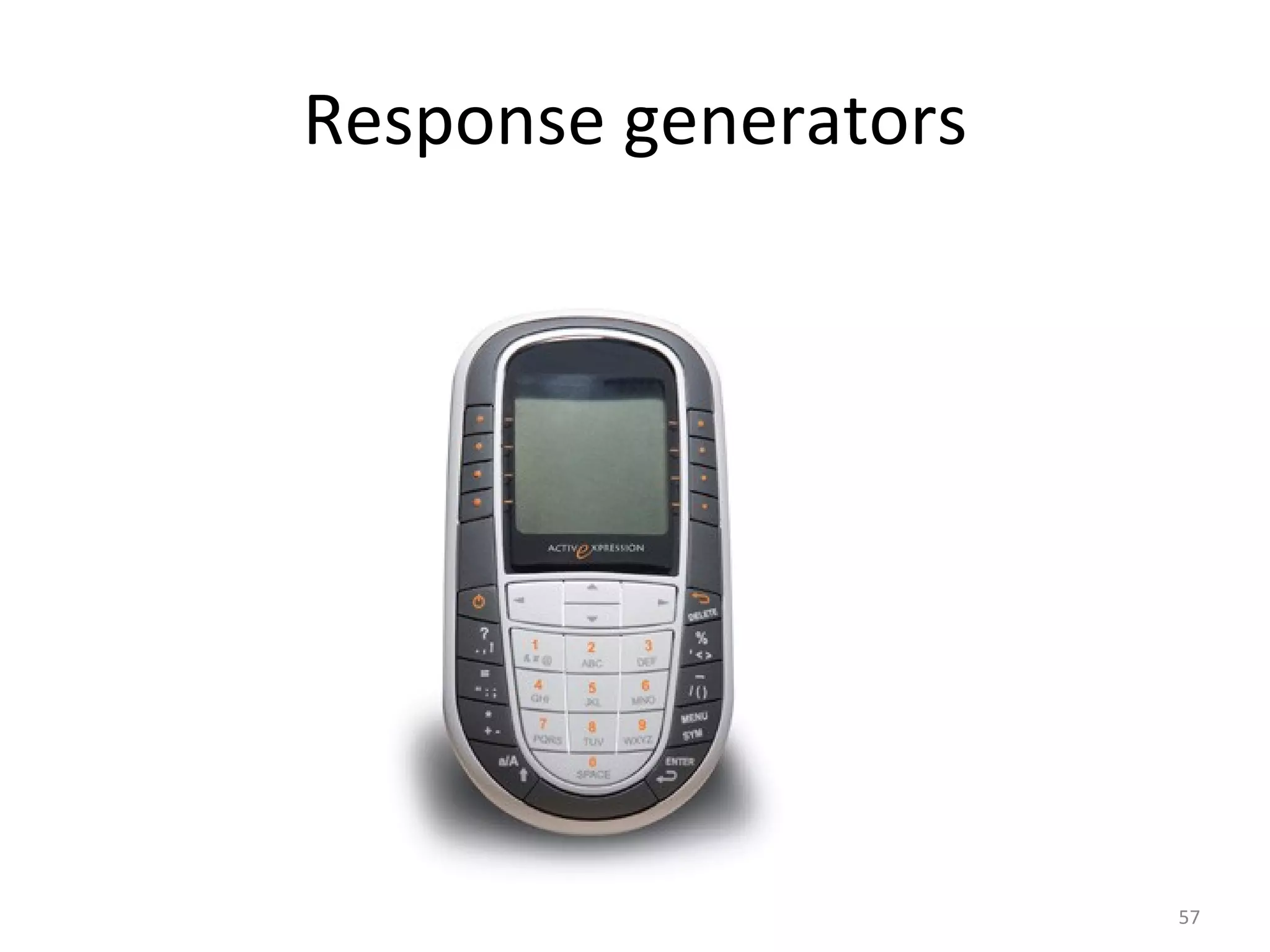 Response generators 