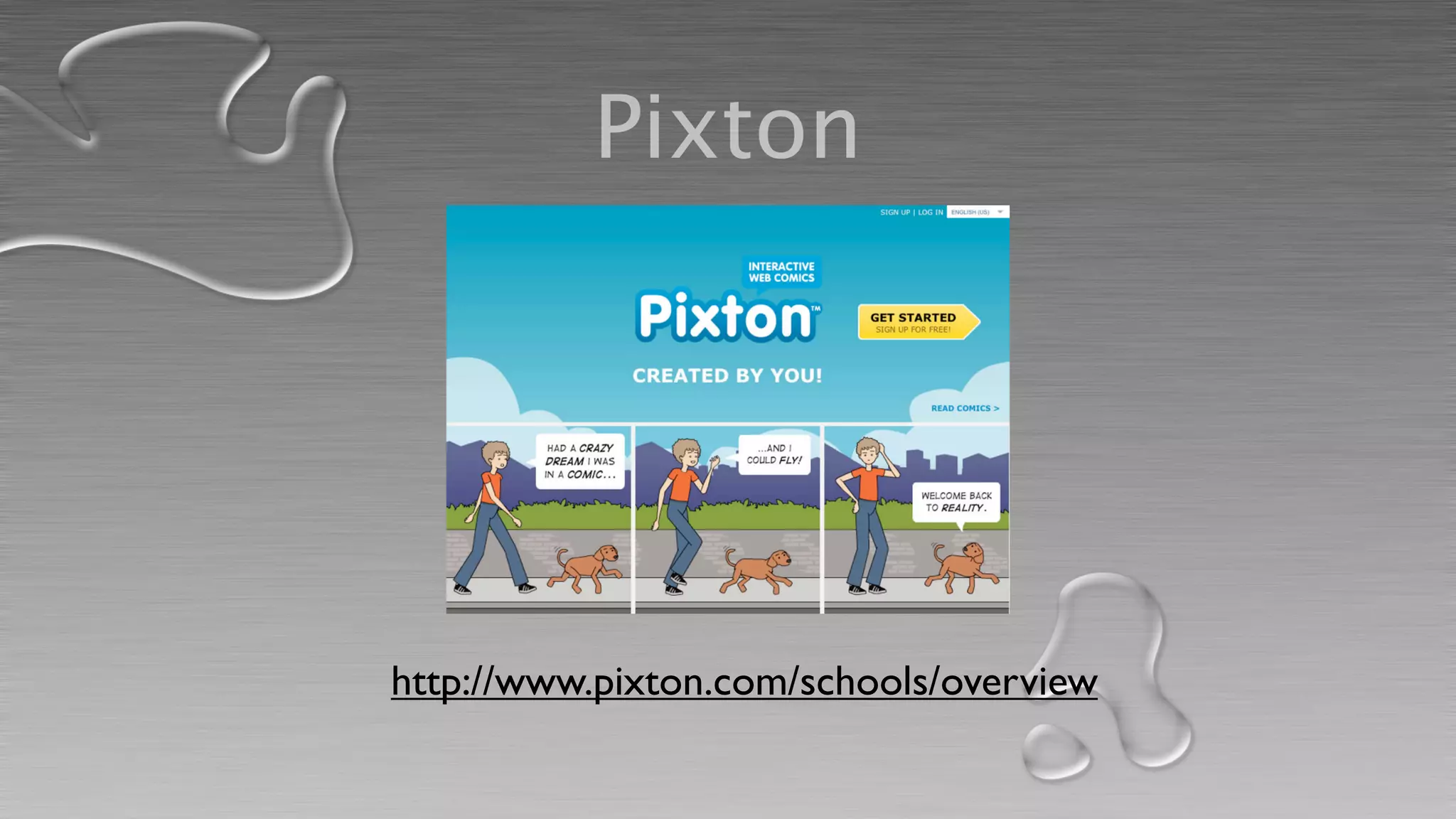Pixton




http://www.pixton.com/schools/overview
 