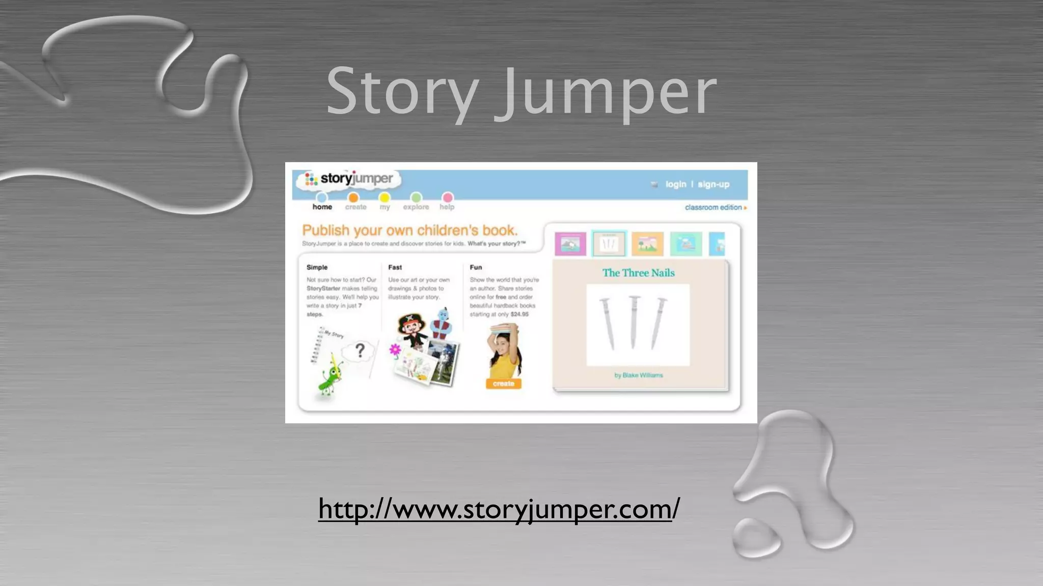 Story Jumper




http://www.storyjumper.com/
 