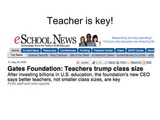 Teacher is key! 