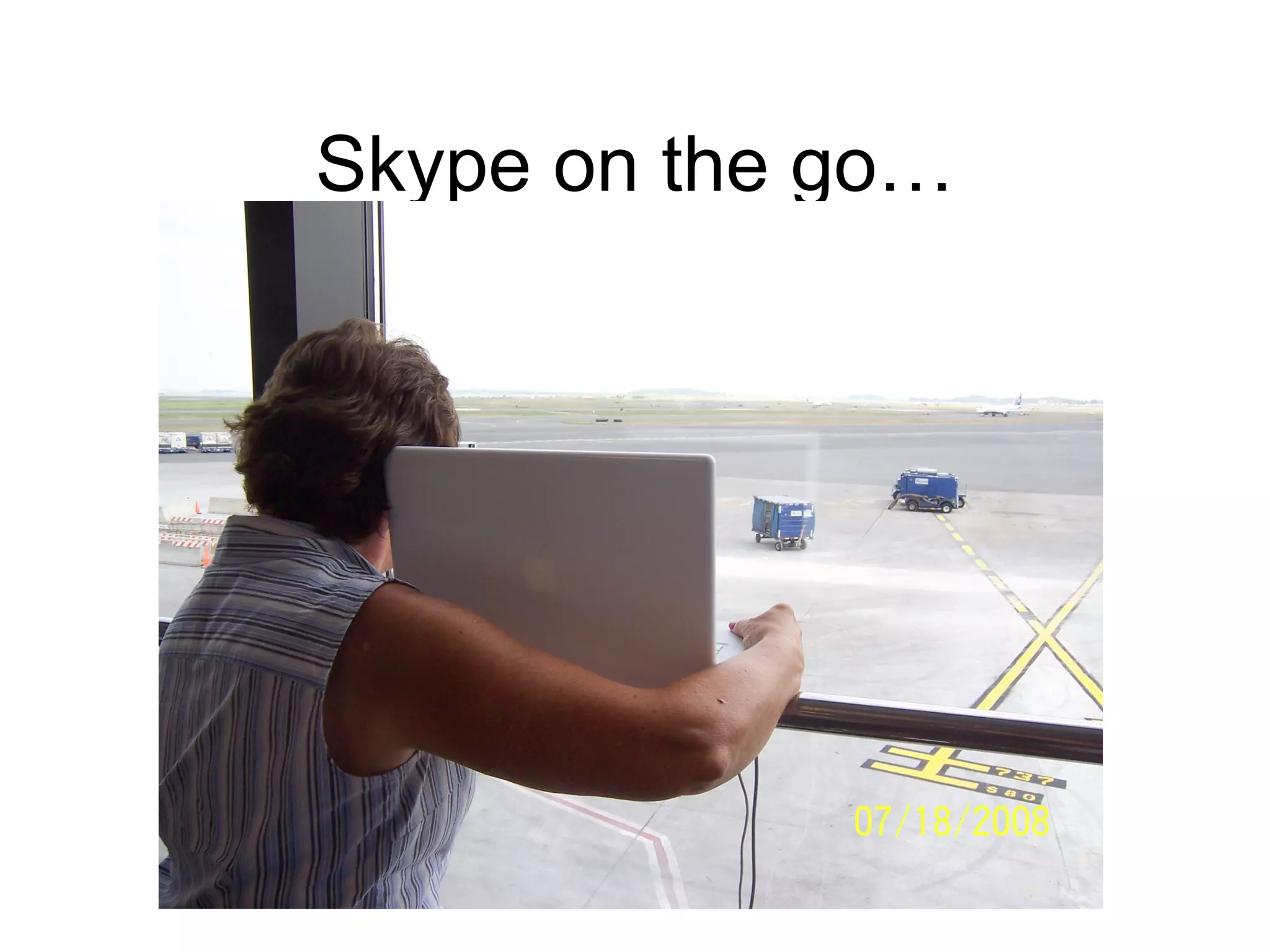 Skype on the go… 